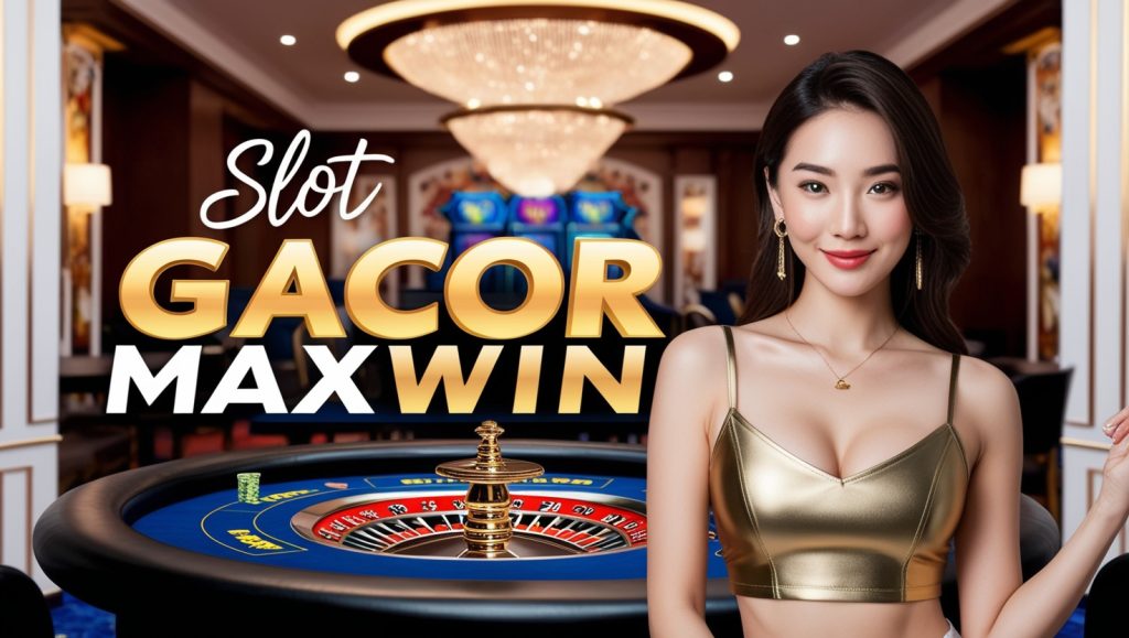 Slot Gacor Rahasia Kemenangan Maxwin Dalam Dunia Judi Online